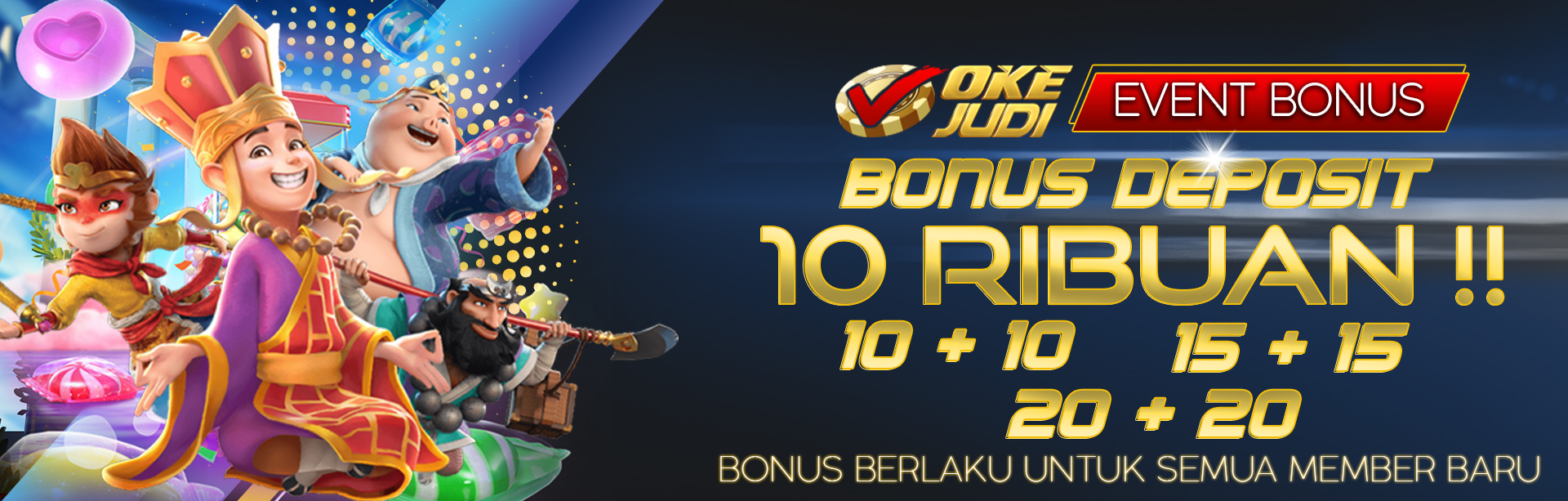 BONUS DEPOSIT 10 RIBUAN !!