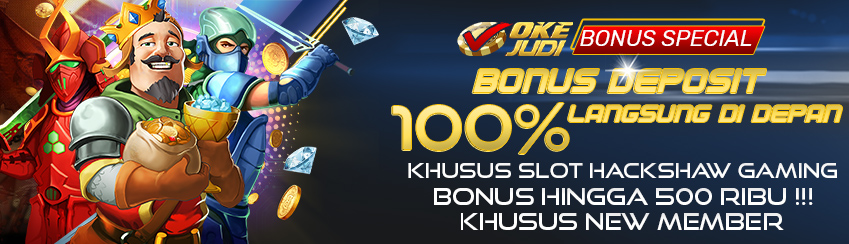 BONUS DEPOSIT 100% KHUSUS SLOT HACKSHAW GAMING